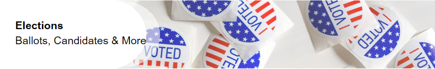 elections, ballots, candidates, and more